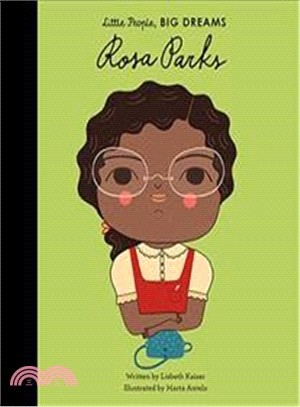 Little People, BIG DREAMS: Rosa Parks (英國版)(精裝本)