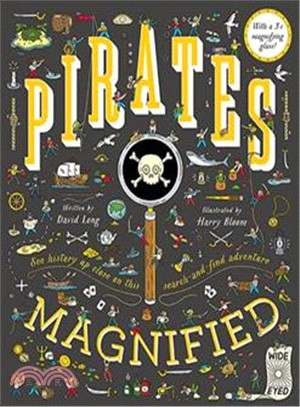 Pirates Magnified: With a 3x Magnifying Glass