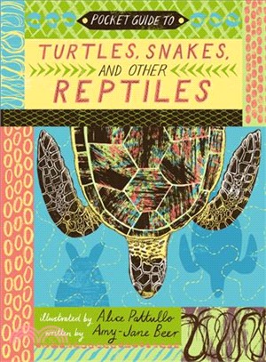 Pocket Guide to Turtles, Snakes and Other Reptiles