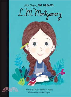 Little People, Big Dreams: L. M. Montgomery (美國版)(精裝本)