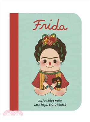 Little People, Big Dreams: Frida Kahlo (美國版)(硬頁書)