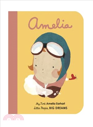 Little People, Big Dreams: Amelia Earhart (美國版)(硬頁書)