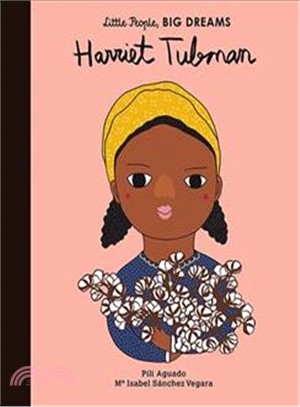 Little People, BIG DREAMS: Harriet Tubman (英國版)(精裝本)