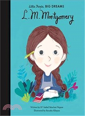 Little People, BIG DREAMS: Lucy Maud Montgomery (英國版)(精裝本)