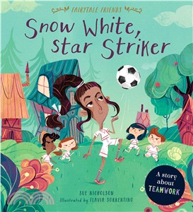 Fairytale Friends: Snow White, Star Striker