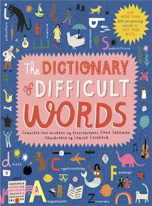 The Dictionary of Difficult Words ― With More Than 400 Perplexing Words to Test Your Wits!