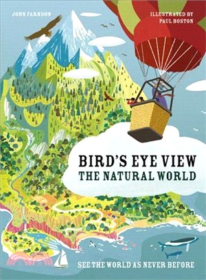 Bird's eye view :the natural world /