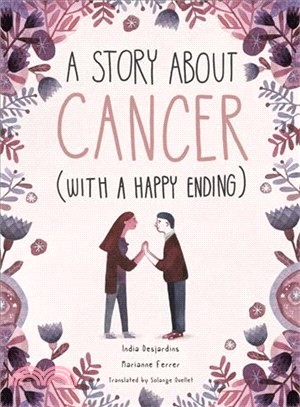 A Story About Cancer With a Happy Ending (美國版)(精裝本)