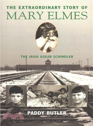 The Extraordinary Story of Mary Elmes ― The Irish Oskar Schindler