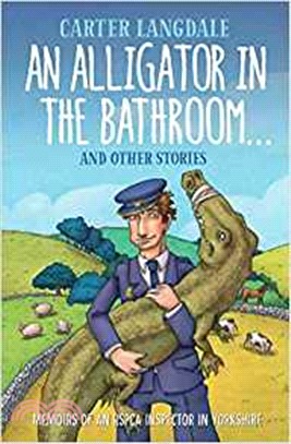 An Alligator In The Bathroom…and Other Stories