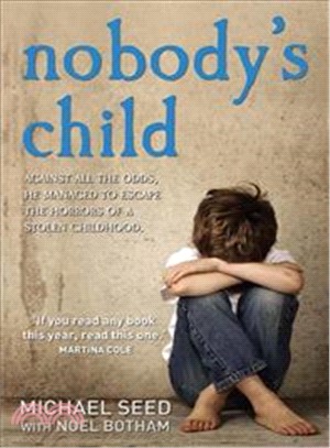 Nobody's Child：Against All The Odds, He Managed To Escape The Horrors Of A Stolen Childhood