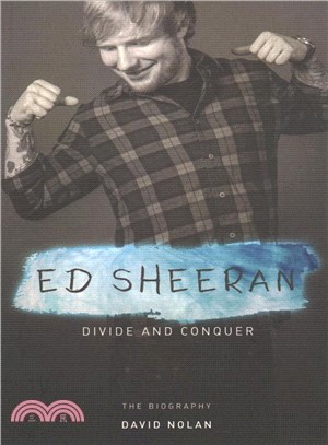 Ed Sheeran：A+ The Unauthorised Biography