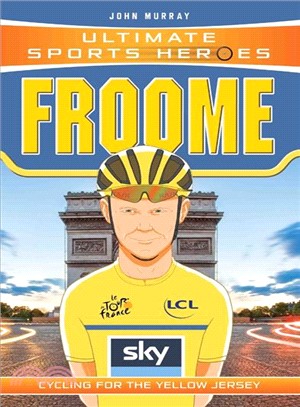 Froome: Cycling for the Yellow Jersey