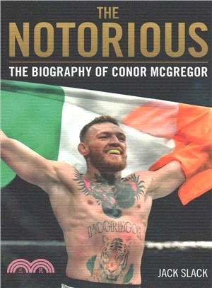 Notorious ― The Biography of Conor Mcgregor