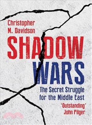 Shadow Wars ─ The Secret Struggle for the Middle East