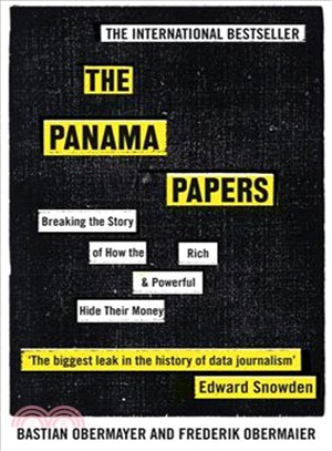 The Panama Papers ─ Breaking the Story of How the Rich & Powerful Hide Their Money