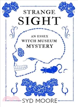 Strange Sight ─ An Essex Witch Museum Mystery