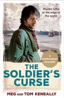 The Soldier's Curse : The Monsarrat Series
