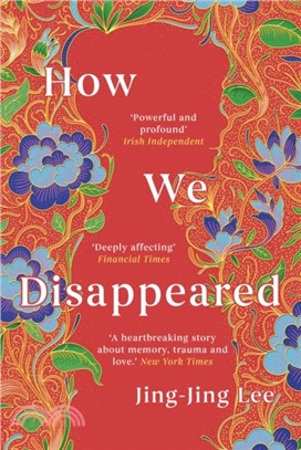 How We Disappeared : LONGLISTED FOR THE WOMEN'S PRIZE FOR FICTION 2020