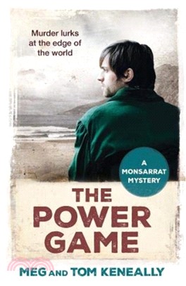 The Power Game : The Monsarrat Series