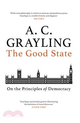 The Good State ― On the Principles of Democracy
