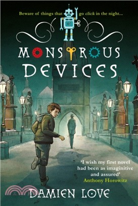 Monstrous Devices : THE TIMES CHILDREN'S BOOK OF THE WEEK