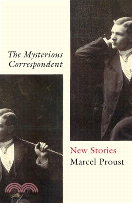 The Mysterious Correspondent: New Stories