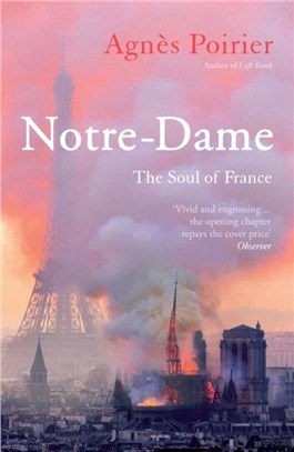 Notre-Dame：The Soul of France