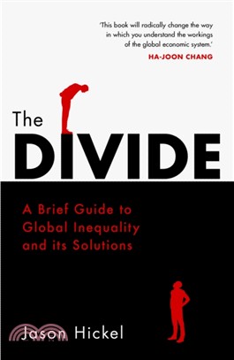 The Divide：A Brief Guide to Global Inequality and its Solutions