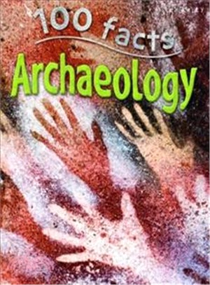 100 Facts Archaeology