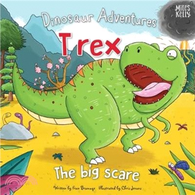 Dinosaur Adventures: T rex - The big scare