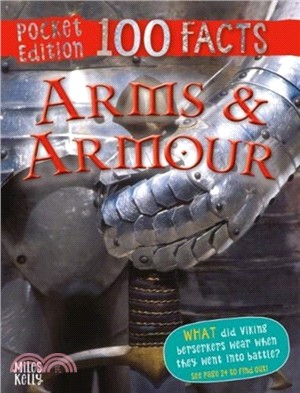 100 Facts Arms & Armour Pocket Edition