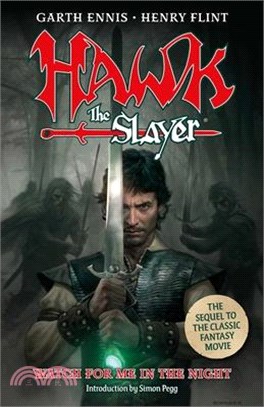 Hawk the Slayer: Watch for Me in the Night