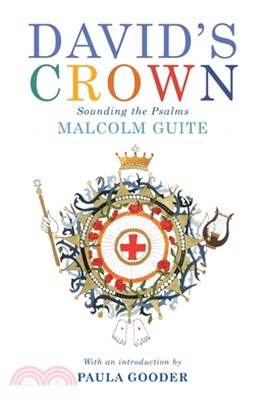 David's Crown: A Poetic Companion to the Psalms