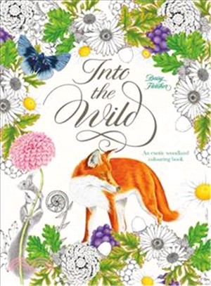 Into the Wild: An Exotic Animal Colouring Book (Colouring Books)