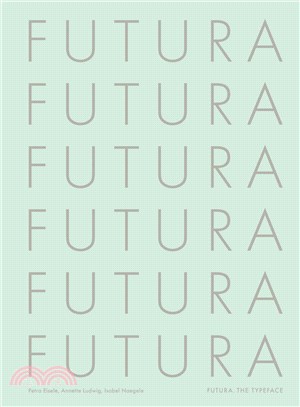 Futura ─ The Typeface