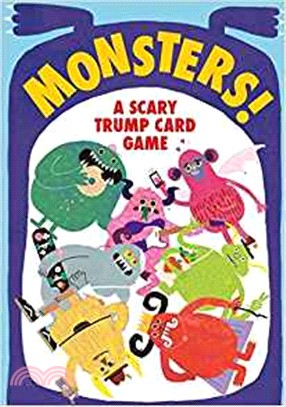 Monsters！：A Scary Trump Card Game