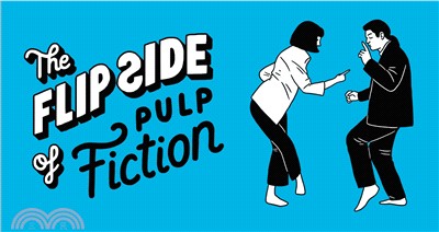 The Flip Side Of... ― Pulp Fiction