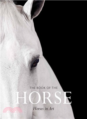 The Book of the Horse ― Horses in Art