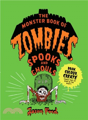 The monster book of zombies, spooks and ghouls