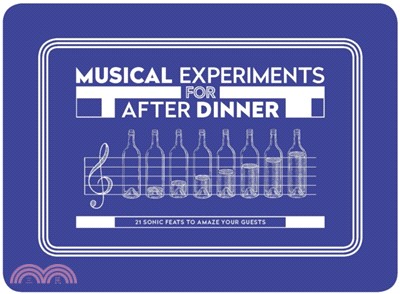 Musical Experiments for After Dinner