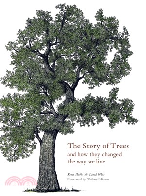 The Story of Trees ― And How They Changed the World