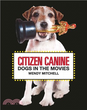 Citizen Canine ― Dogs in the Movies