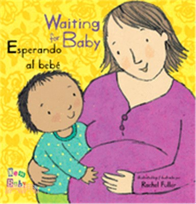 Esperando Al Beb? Waiting for Baby (Billingual)