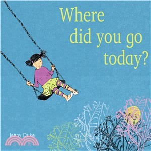 Where did you go today? (Child's Play Library)