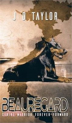 Beauregard ― Canine Warrior