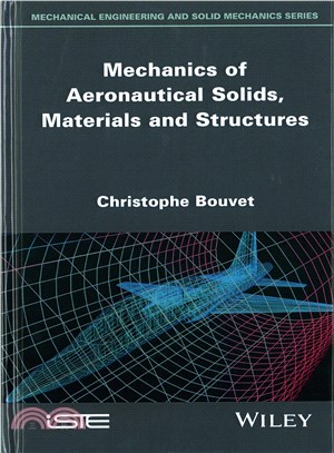 Mechanics Of Aeronautical Solids, Materials And Structures