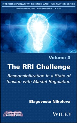 The Rri Challenge - Responsibilization In A State Of Tension With Market Regulation