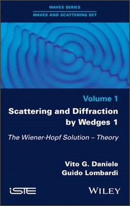 Scattering And Diffraction By Wedges 1 - The Wiener-Hopf Solution