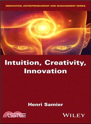 Intuition, Creativity, Innovation